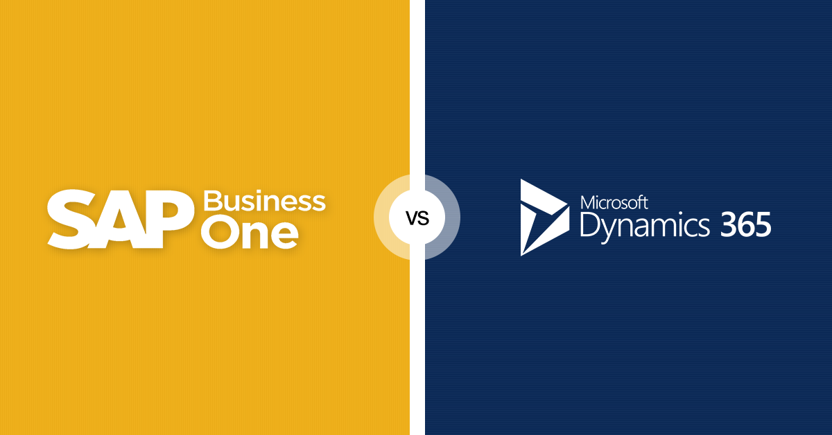 SAP Business One or Microsoft Dynamics 365? Which ERP is better for Your Business?