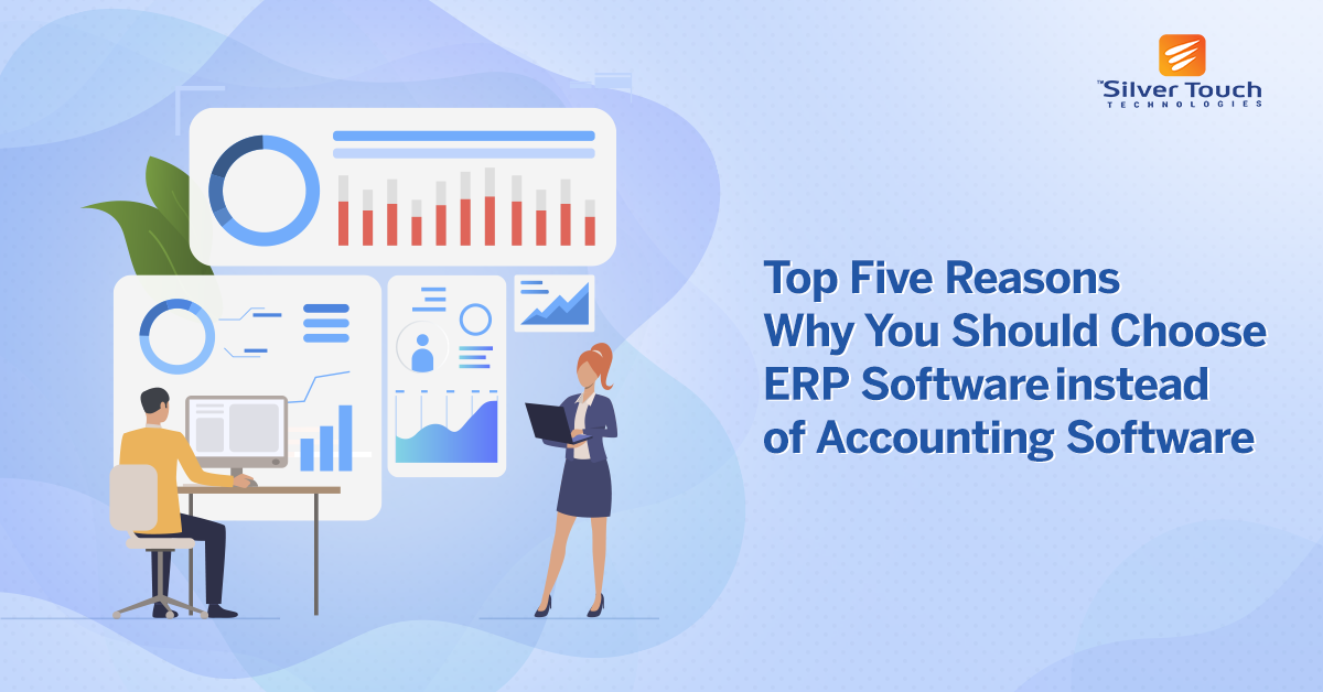 Reasons Why You Should Choose ERP Software instead of Accounting Software