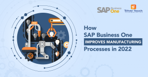 SAP Business One for Manufacturer