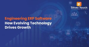 How ERP for Engineering Industry is Beneficial for Business Growth