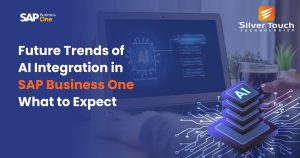 Future Trends of AI Integration in SAP Business One What to Expect
