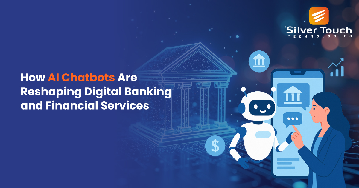 How AI Chatbots Are Reshaping Digital Banking and Financial Services How AI Chatbots Are Reshaping Digital Banking and Financial Services