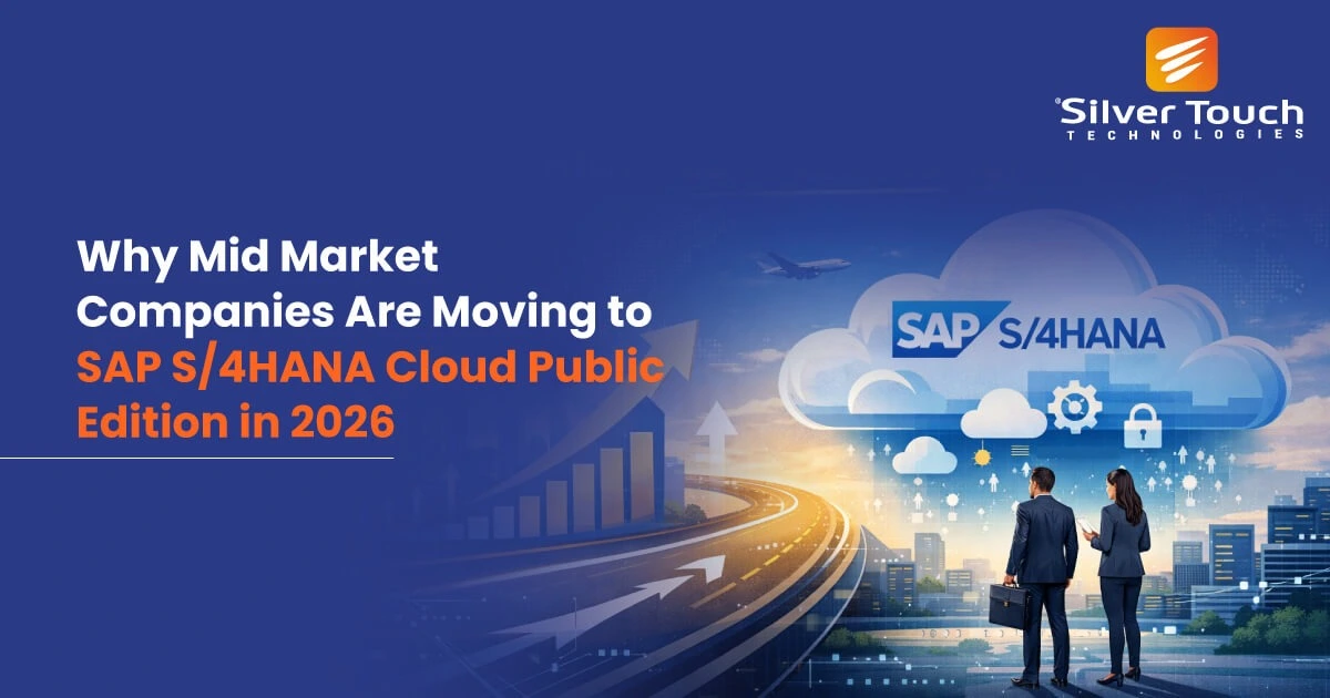 Why Mid Market Companies Are Moving to SAP S/4HANA Cloud Public Edition in 2026