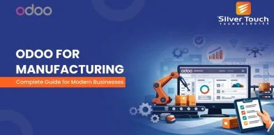ODOO FOR MANUFACTURING Complete Guide for Modern Businesses